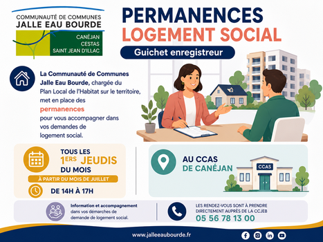 Permanences logement social ; premier jeudi du mois de 14h à 17h au CCAS de Canéjan ; RDV à prendre à la Communauté de Communes